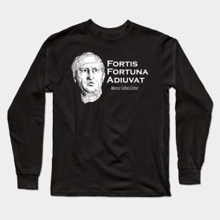 Marcus Tullius Cicero - Fortis Fortuna Adiuvat Long Sleeve T-Shirt